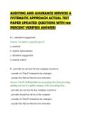 AUDITING AND ASSURANCE SERVICES A&NewLine;SYSTEMATIC APPROACH ACTUAL TEST&NewLine;PAPER UPDATED QUESTIONS WITH 100&NewLine;PERCENT VERIFIED ANSWERS
