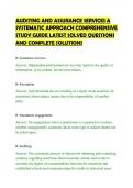 AUDITING AND ASSURANCE SERVICES A&NewLine;SYSTEMATIC APPROACH COMPREHENSIVE&NewLine;STUDY GUIDE LATEST SOLVED QUESTIONS&NewLine;AND COMPLETE SOLUTIONS&NewLine;