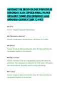 AUTOMOTIVE TECHNOLOGY PRINCIPLES&NewLine;DIAGNOSIS AND SERVICE FINAL PAPER&NewLine;UPDATED COMPLETE QUESTIONS AND&NewLine;ANSWERS GUARANTEED TO PASS&NewLine;