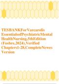 Updated Latest Varcarolis' Essentials of Psychiatric Mental Health Nursing 5th Edition by Margaret Jordan Halter Test Bank Psychiatric Mental Health Nursing Comprehensive Chapter by Chapter Exam Questions with Verified Answers for Nursing Students 