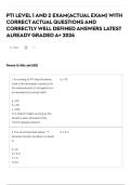 PTI LEVEL 1 AND 2 EXAM&lpar;ACTUAL EXAM&rpar; WITH CORRECT ACTUAL QUESTIONS AND CORRECTLY WELL DEFINED ANSWERS LATEST ALREADY GRADED A&plus; 2026