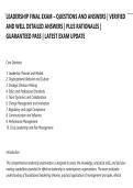 LEADERSHIP FINAL EXAM &ndash; QUESTIONS AND ANSWERS &vert; VERIFIED&NewLine;AND WELL DETAILED ANSWERS &vert; PLUS RATIONALES &vert;&NewLine;GUARANTEED PASS &vert; LATEST EXAM UPDATE
