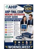 AHIP Medicare Certification Final Exam Study Guide &lpar;New 2026&sol;2027 Edition&rpar; &ndash; Real Concept Review&comma; Questions&comma; and Answers &lpar;Verified 90&percnt;&plus; Pass Guarantee&rpar;