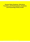 Human Body Systems Structure Function and Homeostasis Anatomy and Physiology Study Guide Questions and Answers Latest Version 2026&sol;2027 Comprehensive Review