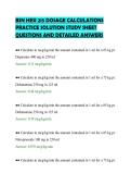 BSN HESI 215 DOSAGE CALCULATIONS&NewLine;PRACTICE SOLUTION STUDY SHEET&NewLine;QUESTIONS AND DETAILED ANSWERS&NewLine;