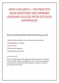 NURS 2528 QUIZ 1 &ndash; 450 PRACTICE &NewLine;EXAM QUESTIONS AND ANSWERS &NewLine;&vert;DURHAM COLLEGE&vert; WITH DETAILED &NewLine;RATIONALES