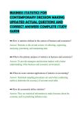 BUSINESS STATISTICS FOR&NewLine;CONTEMPORARY DECISION MAKING&NewLine;UPDATED ACTUAL QUESTIONS AND&NewLine;CORRECT ANSWERS COMPLETE STUDY&NewLine;GUIDE