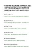 CAPSTONE PROCTORED MODULE 3 0 2026&NewLine;CERTIFICATION EVALUATION TEST PAPER&NewLine;QUESTIONS SOLUTIONS GRADED A PLUS