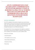 ATI PN COMPREHENSIVE EXIT &NewLine;EXAMINATION COMPREHENSIVE &NewLine;NCLEX-PN READINESS&comma; CLINICAL &NewLine;JUDGMENT & PRACTICAL NURSING &NewLine;PRACTICE EXAMINATION 100 &NewLine;COMPREHENSIVE PRACTICE &NewLine;QUESTIONS WITH DETAILED &NewLine;RATIONALES