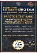 Professional Engineering Ethics Exam 2026&sol;2027 Update &vert; Comprehensive Practice Test Bank &vert; Scenario-Based Ethics Questions with Verified Answers & Detailed Explanatory Rationales &vert; Covers NCEES Model Rules&comma; NSPE Code of Ethics&comma; Professional Conduct&comma; Licen