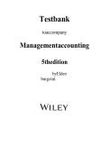 TEST BANK FOR Management Accounting 5th Edition by Leslie G&period; Eldenburg&comma; Albie Brooks ISBN&colon;978-1394263509 COMPLETE GUIDE ALL CHAPTERS COVERED 100&percnt; VERIFIED A&plus; GRADE ASSURED&excl;&excl;&excl;&excl;&excl;NEW LATEST UPDATE&excl;&excl;&excl;&excl;&excl;
