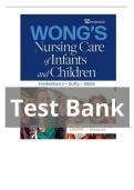 TEST BANK FOR Wong's Nursing Care of Infants and Children&comma; 12th Edition by Hockenberry ISBN&colon;9780323776707 COMPLETE GUIDE ALL CHAPTERS COVERED 100&percnt; VERIFIED A&plus; GRADE ASSURED&excl;&excl;&excl;&excl;&excl; NEW LATEST UPDATE&excl;&excl;&excl;&excl;&excl;