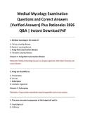 Medical Mycology Examination Questions and Correct Answers &lpar;Verified Answers&rpar; Plus Rationales 2026 Q&A &vert; Instant Download Pdf