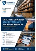 Scriptie Procesoptimalisatie - Optimaliseren Orderproces 2026 Hanze Groningen - Compleet uitgewerkt proces en voorstel voor verbetering - Value Stream Mapping&comma; WMS-documentatie&comma; McKinsey 7s-model en meer&period; 