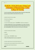NUR210 &sol; NUR 210 Exam 1 Drug Card - Principles of Pharmacology Actual Exam Questions &plus; Correct Answers &vert; 100&percnt; Guaranteed A&plus; -Galen College Of Nursing