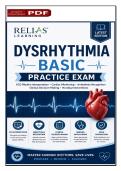 Relias Dysrhythmia Basic Practice Exam Questions and Answers &vert; ECG&NewLine;Rhythm Interpretation&comma; Cardiac Monitoring&comma; Arrhythmia Recognition &&NewLine;Clinical Decision-Making with Detailed Rationales &vert; Latest Edition