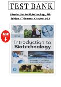 Test Bank for Introduction to Biotechnology&comma; 4th Edition by William J&period; Thieman &vert; Chapters 1&ndash;13 &vert; Complete Exam Questions & Answers