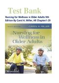 Complete Test Bank for Nursing for Wellness in Older Adults 9th Edition By Carol A&period; Miller 