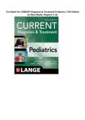 Test Bank For CURRENT Diagnosis & Treatment Pediatrics 27th Edition by Maya Bunik Complete All Chapters 1-46&excl; ALREADY RATED A&plus; 100&percnt; CORRECT ANSWERS