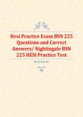 Hesi Practice Exam BSN 225 Questions and Correct  Answers&sol; Nightingale BSN 225 HESI Practice Test 
