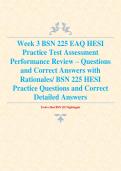Week 3 BSN 225 EAQ HESI Practice Test Assessment Performance Review &ndash; Questions and Correct Answers with Rationales&sol; BSN 225 HESI Practice Questions and Correct Detailed Answers