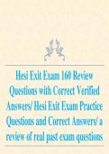 Hesi Exit Exam 160 Review Questions with Correct Verified Answers&sol; Hesi Exit Exam Practice Questions and Correct Answers&sol; a review of real past exam questions