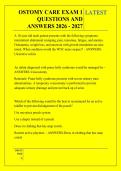 OSTOMY CARE EXAM 1 &NewLine;QUESTIONS AND &NewLine;ANSWERS 2026 - 2027