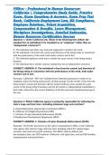 PHRca &ndash; Professional in Human Resources&ndash;California &vert; Comprehensive Study Guide&comma; Practice Exam&comma; Exam Questions & Answers&comma; Exam Prep Test Bank&comma; California Employment Law&comma; HR Compliance&comma; Employee Relations&comma; Talent Acquisition&comma; Compensation & Benefits&comma; Leave 