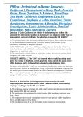 PHRca &ndash; Professional in Human Resources&ndash;California &vert; Comprehensive Study Guide&comma; Practice Exam&comma; Exam Questions & Answers&comma; Exam Prep Test Bank&comma; California Employment Law&comma; HR Compliance&comma; Employee & Labor Relations&comma; Talent Acquisition&comma; Compensation & Benefits