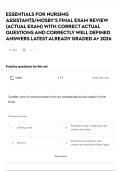 ESSENTIALS FOR NURSING ASSISTANTS&sol;MOSBY&rsquo;S FINAL EXAM REVIEW &lpar;ACTUAL EXAM&rpar; WITH CORRECT ACTUAL QUESTIONS AND CORRECTLY WELL DEFINED ANSWERS LATEST ALREADY GRADED A&plus; 2026