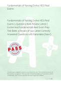 Fundamentals of Nursing Evolve HESI Real &NewLine;Exams 5 Questions Bank Review Latest &vert; &NewLine;Evolve Hesi Fundamentals Best Exam Prep &NewLine;Test Bank- a Review of 340 Latest Correctly &NewLine;Answered Questions with Rationales &lpar;New&excl;&rpar;