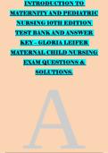 INTRODUCTION TO &NewLine;MATERNITY AND PEDIATRIC &NewLine;NURSING 10TH EDITION &NewLine;TEST BANK AND ANSWER &NewLine;KEY &ndash; GLORIA LEIFER &NewLine;MATERNAL CHILD NURSING &NewLine;EXAM QUESTIONS & &NewLine;SOLUTIONS&period;