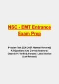 NSC - EMT Entrance Exam Prep Practice Test 2026-2027 &lpar;Newest Version&rpar; &vert; All Questions And Correct Answers &vert; Graded A&plus; &vert; Verified Answers &vert; Latest Version &lpar;Just Released&rpar;&period;pdf