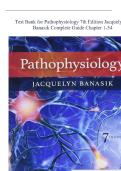 Test Bank For Pathophysiology 7th Edition by Jacquelyn Banasik &lpar;&rpar;&comma; 9780323761550&comma; Chapter 1-54 All Chapters with Answers and Rationals