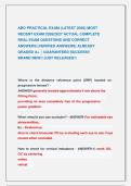ABO PRACTICAL EXAM &lpar;LATEST 2026&rpar; MOST &NewLine;RECENT EXAM 2026&vert;2027 ACTUAL COMPLETE             &NewLine;REAL EXAM QUESTIONS AND CORRECT                &NewLine;ANSWERS &lpar;VERIFIED ANSWERS&rpar; ALREADY             &NewLine;GRADED A&plus;  &vert; GUARANTEED SUCCESS&excl;&excl;                   &NewLine;BRAND NEW&excl;&excl;