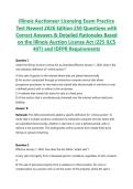 Illinois Auctioneer Licensing Exam Practice Test Newest 2026 Edition 250 Questions with Correct Answers & Detailed Rationales Based on the Illinois Auction License Act &lpar;225 ILCS 407&rpar; and IDFPR Requirements