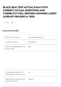 BLACK SEAL TEST ACTUAL EXAM WITH CORRECT ACTUAL QUESTIONS AND CORRECTLY WELL DEFINED ANSWERS LATEST ALREADY GRADED A&plus; 2026