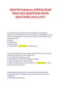 HESI PN Pediatrics &lpar;PEDS&rpar; EXAM&NewLine;PRACTICE QUESTIONS WITH&NewLine;SOLUTIONS 2026&sol;2027