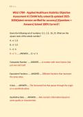 WGU C784 - Applied Healthcare Statistics Objective &NewLine;Assessment &num;1 EXAM fully solved & updated 2025&NewLine;2026&lpar;latest version verified for accuracy&rpar; &lpar;Questions &plus; &NewLine;Answers&rpar; Solved 100&percnt; Correct&excl;&excl;