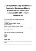 Anatomy and Physiology II Certification Examination Questions and Correct Answers &lpar;Verified Answers&rpar; Plus Rationales 2026 Q&A &vert; Instant Download Pdf