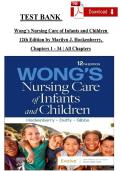 Test Bank for Wong's Nursing Care of Infants and Children 12th Edition by Marilyn J&period; Hockenberry &comma; ISBN&colon; 9780323776707 &vert;Chapters 1-34&vert;Questions and Answers with Rationales&comma; Complete Guide A&plus;&NewLine;