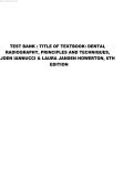 Test Bank Dental Radiography Principles and Techniques 6th Edition Joen Iannucci Laura Jansen Howerton ISBN 9780323695503 Questions&comma; Answers and Rationales