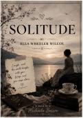 Solitude by Ella Wheeler Wilcox