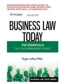 Solution Manual and Answer Guide for Business Law Today - The Essentials Text & Summarized Cases&comma; Cengage&comma; 13th Edition&comma; by Roger LeRoy Miller&comma; ISBN-13 978-0357635223 &comma; Verified Chapters 1 - 25&comma; All Chapters  &comma; Complete Newest Version&NewLine;