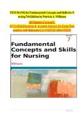 Test Bank For Fundamental Concepts and Skills for Nursing 7th Edition by Patricia A&period; Williams Chapter 1- 41 Complete Guide&vert; With Rationales &vert; Revised Edition&vert; &vert; A&plus;&vert;