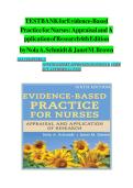 Test Bank - Evidence-Based Practice For Nurses&colon; Appraisal And Application Of Research 6th Edition &lpar; Nola A&period; Schmidt &comma; 2024&rpar; All Chapters&period;