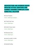 ARCHITECTURE AND INTERIOR DESIGN&NewLine;UPDATED ACTUAL QUESTIONS AND&NewLine;CORRECT ANSWERS COMPLETE STUDY&NewLine;GUIDE FULL SOLUTION