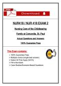 NUR 418 Exam 2 &lpar;Latest 2026&sol;2027 Update&rpar; Nursing Care of the Childbearing Family&comma; Questions and Answers - Concordia St&period; Paul