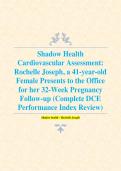 Shadow Health Cardiovascular Assessment&colon; Rochelle Joseph&comma; a 41-year-old Female Presents to the Office for her 32-Week Pregnancy Follow-up &lpar;Complete DCE Performance Index Review&rpar; 
