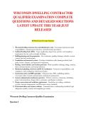 WISCONSIN DWELLING CONTRACTOR &NewLine;QUALIFIER EXAMINATION COMPLETE &NewLine;QUESTIONS AND DETAILED SOLUTIONS &NewLine;LATEST UPDATE THIS YEAR JUST &NewLine;RELEASED